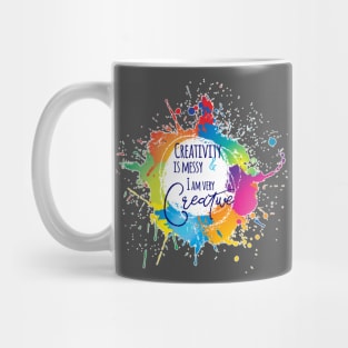 Creativity is messy Mug